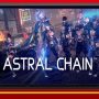 Astral Chain - Nintendo a publié une interview avec Takahisa Taura, le directeur d’Astral Chain.