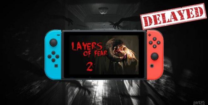 Aimeriez-vous jouer la horreur de Layers of Fear 2 par Blooper Team sur Nintendo Switch? Vous pouvez, mais pas à son lancement.
