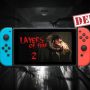 Aimeriez-vous jouer la horreur de Layers of Fear 2 par Blooper Team sur Nintendo Switch? Vous pouvez, mais pas à son lancement.