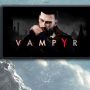 Le jeu de Dontnod Entertainment, Vampyr, ne sautera pas non plus le Nintendo Switch.