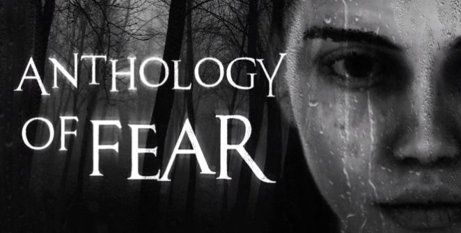 Anthology Of Fear, développé par RG Crew et publié par Ultimate Games, contiendra trois histoires différentes - une collection comprenant différents éléments de jeu.