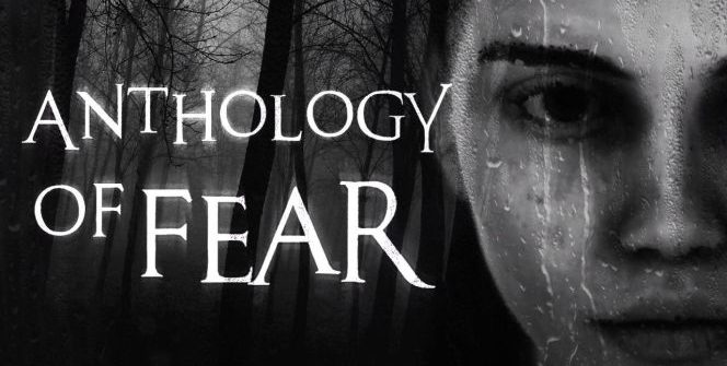 Anthology Of Fear, développé par RG Crew et publié par Ultimate Games, contiendra trois histoires différentes - une collection comprenant différents éléments de jeu.