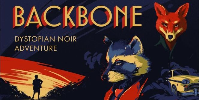 Backbone: Une aventure / enquête dystopique par EggNut et Raw Fury (ou devrions-nous dire Raw Furry? Nous voyons des animaux humains dans ce jeu ...).