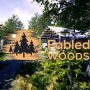 The Fabled Woods