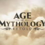 Relic Entertainment et Microsoft ont annoncé le remake final du célèbre jeu dérivé d'Age of Empires, Age of Mythology : Retold.