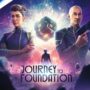 Dans Journey to Foundation, les joueurs se lancent dans une mission secrète en tant qu'agent Ward, un espion envoyé aux confins de l'Empire galactique pour infiltrer un groupe de déserteurs..