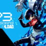 Pour le plus grand bonheur de tous, Sega a enfin annoncé la date de sortie de Persona 3 Reload !